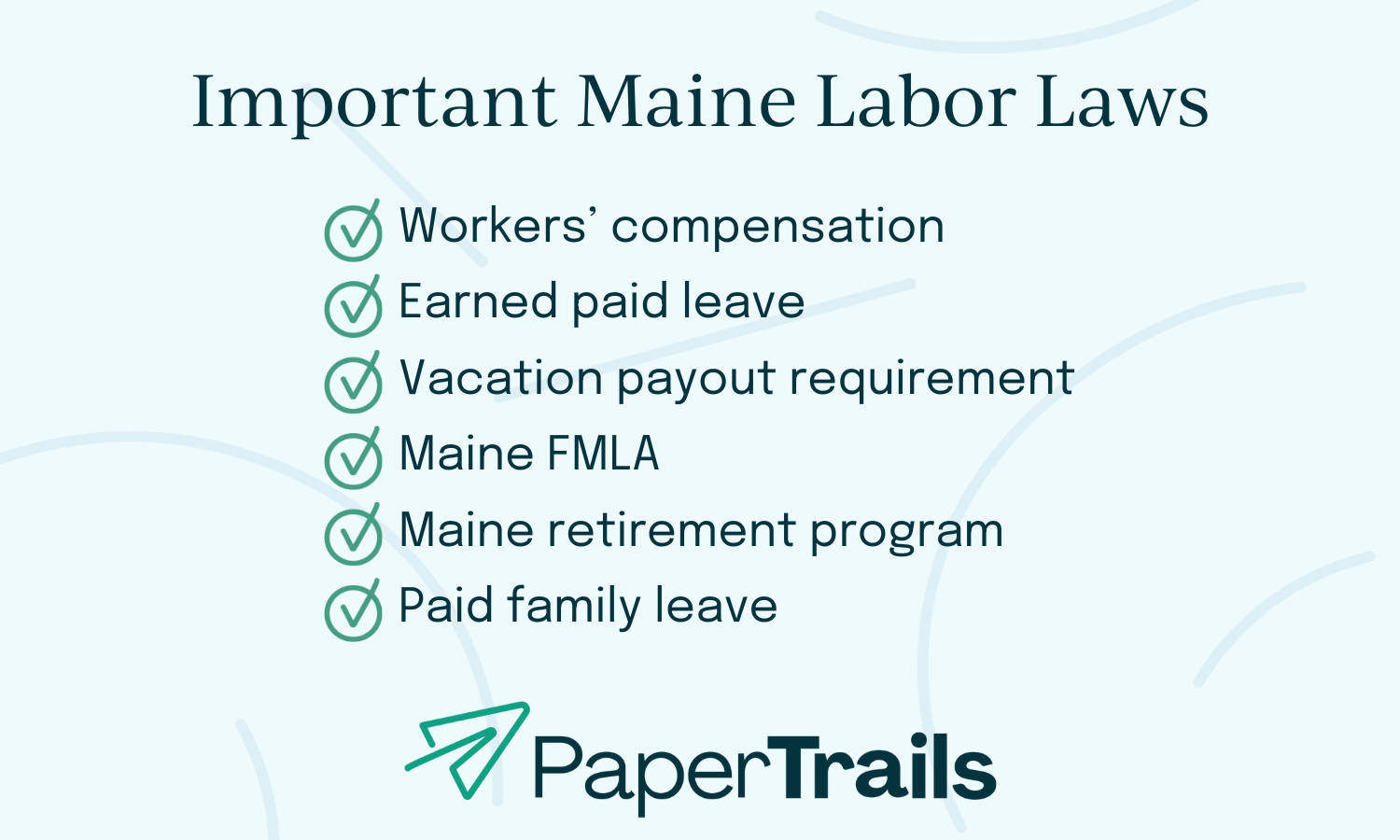 Understanding Maine Labor Laws Paper Trails